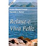 Livro - Relaxe e Viva Feliz