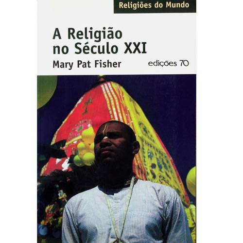 Livro - Religião no Século XXI, a