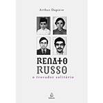 Livro - Renato Russo - o Trovador Solitário
