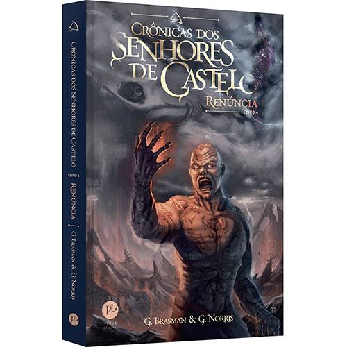 Livro - Renúncia (vol. 4 Série Crônicas dos Senhores de Castelo)