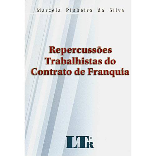 Livro - Repercussões Trabalhistas do Contrato de Franquia
