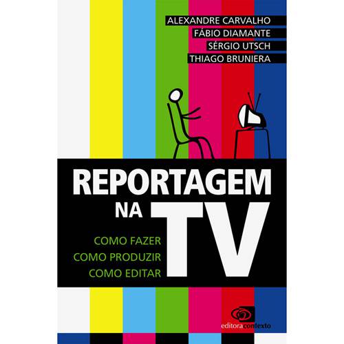 Livro - Reportagem na TV - Como Fazer, Como Produzir, Como Editar