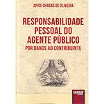 Livro - Responsabilidade Pessoal do Agente Público por Danos ao Contribuinte