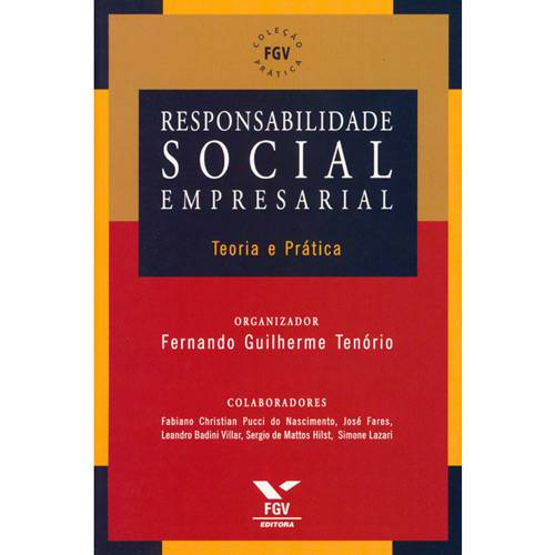 Livro - Responsabilidade Social Empresarial - Teoria e Prática