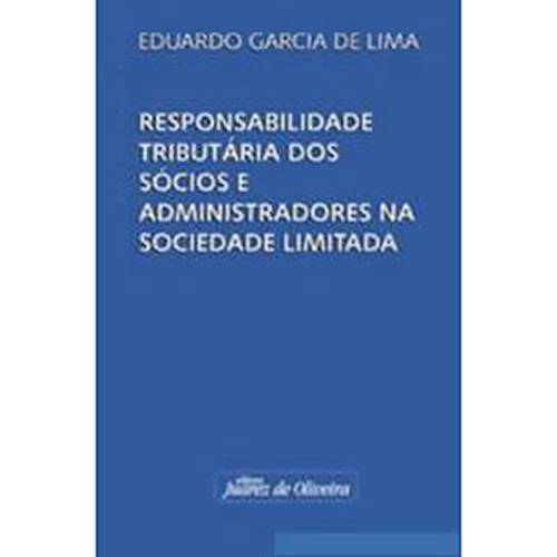 Livro - Responsabilidade Tributária dos Sócios e Administradores na Sociedade