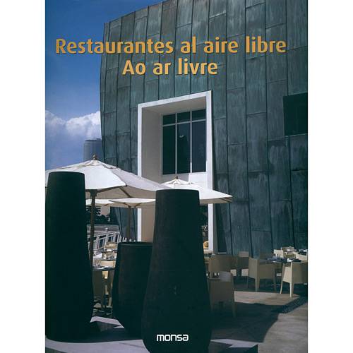 Livro - Restaurantes Al Aire Libre - ao Ar Livre