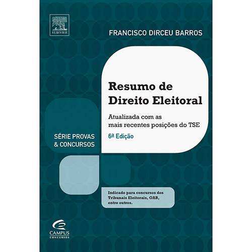Livro - Resumo de Direito Eleitoral: Atualizada com as Mais Recentes Posições do TSE - Série Provas & Concursos