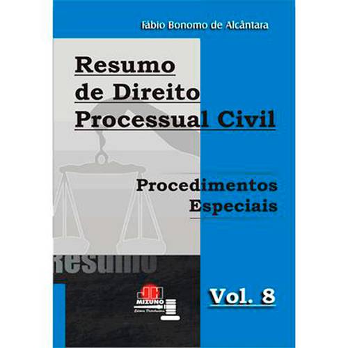 Livro - Resumo de Direito Processual Civil: Procedimentos Especiais - Volume 8
