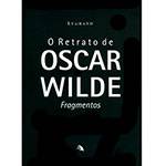 Livro - Retrato de Oscar Wilde, o - Fragmentos