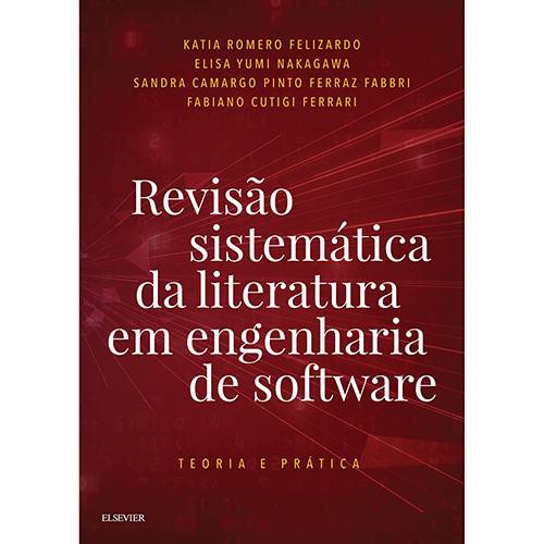 Livro - Revisão Sistemática da Literatura em Engenharia de Software