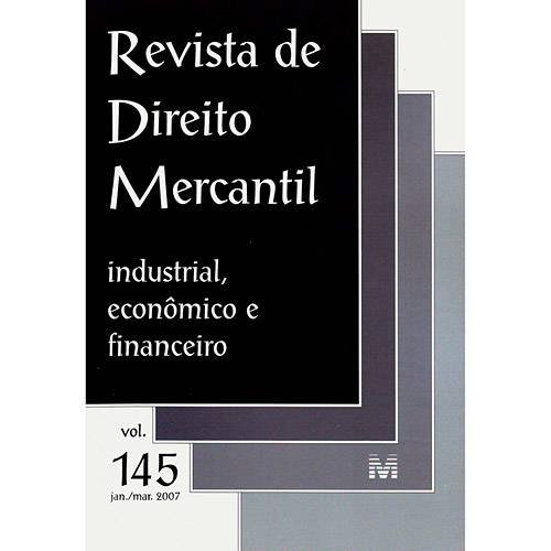 Livro - Revista de Direito Mercantil - Industrial, Econômico e Financeiro 145