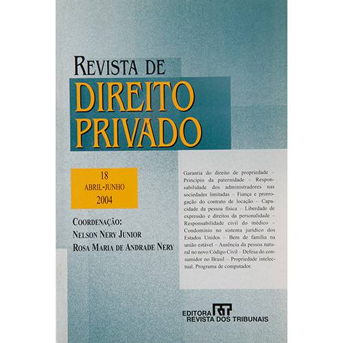 Livro - Revista de Direito Privado Nº 18 - Abril - Junho 2004