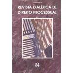 Livro - Revista Dialética de Direito Processual - Nº 84