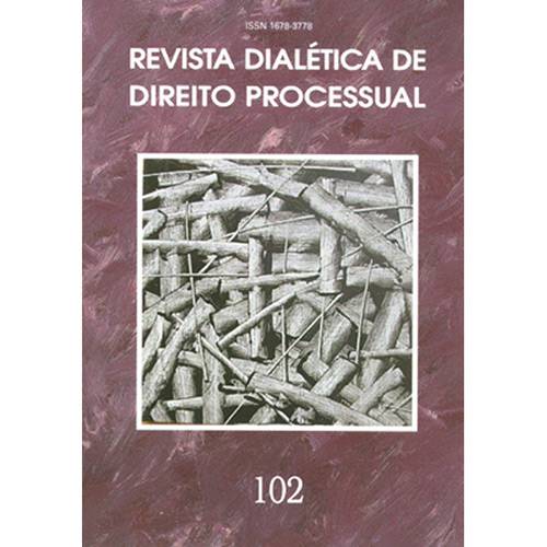 Livro - Revista Dialética de Direito Processual - Vol. 102