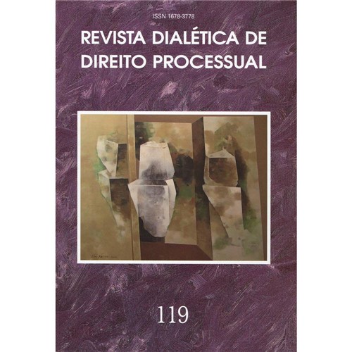 Livro - Revista Dialética de Direito Processual - Vol. 119