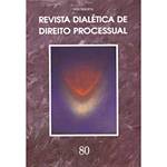 Livro - Revista Dialética de Direito Processual - Vol. 80