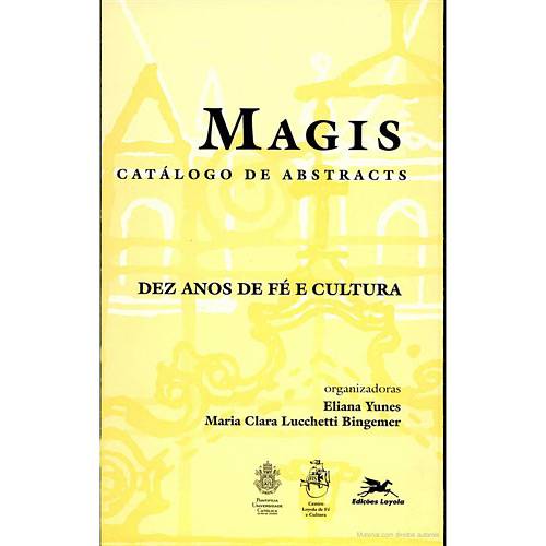 Livro - Revista Magis - Dez Anos de Fé e Cultura