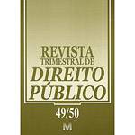 Livro - Revista Trimestral de Direito Público 49/50