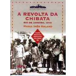 Livro - Revolta da Chibata (Rio de Janeiro, 1910), a