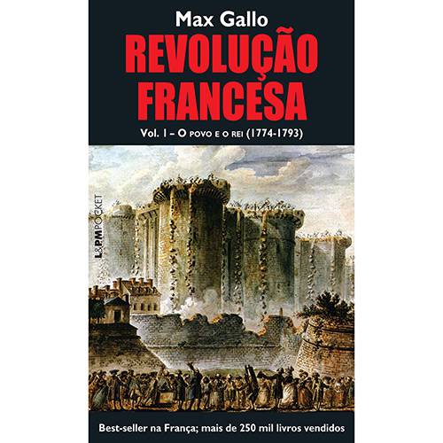 Livro - Revolução Francesa: o Povo e o Rei - Vol. I