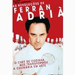 Livro - Revoluções de Ferran Adrià, as