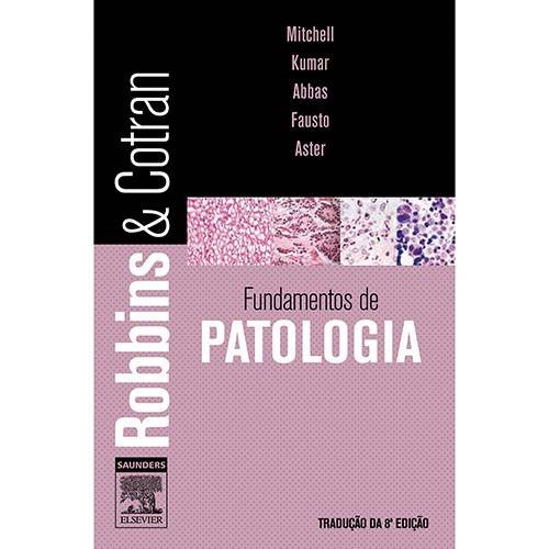 Livro - Robbins & Cotran - Fundamentos de Patologia