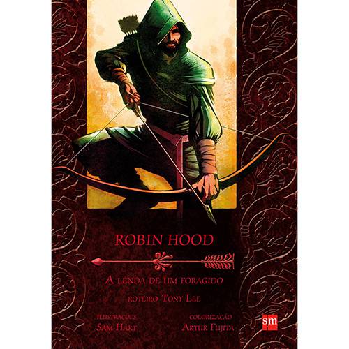 Livro - Robin Hood - a Lenda de um Foragido