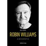 Livro - Robin Williams: a Biografia