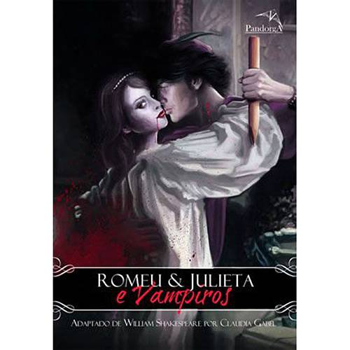 Livro - Romeu & Julieta e Vampiros