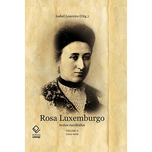 Livro - Rosa Luxemburgo - Textos Escolhidos - (1914-1919) - Vol. 2