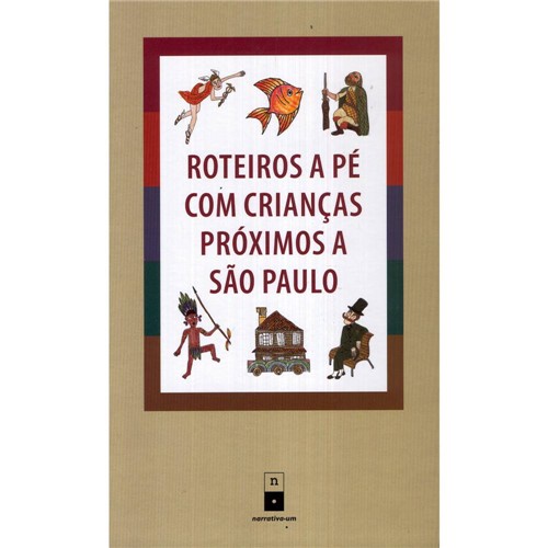 Livro - Roteiros a Pé com Crianças Próximos a São Paulo