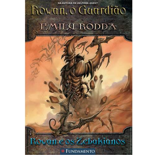 Livro - Rowan, o Guadião 4 - Rowan e os Zebakianos