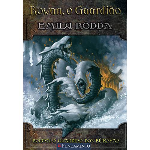 Livro - Rowan, o Guardião dos Bukshas