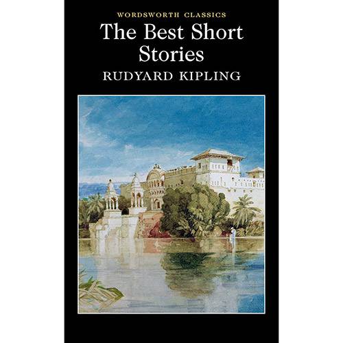 Livro - Rudyard Kipling: The Best Short Stories
