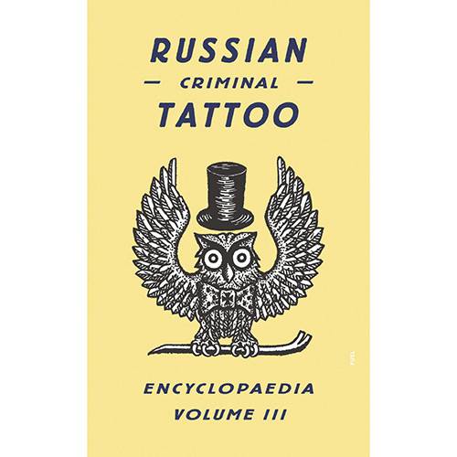 Livro - Russian Criminal Tattoo: Encyclopaedia - Volume 3