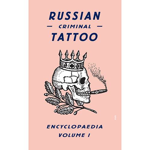 Livro - Russian Criminal Tattoo: Encyclopaedia - Volume 1