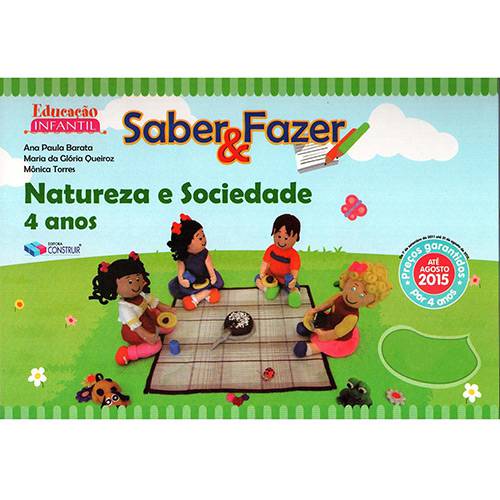 Livro - Saber e Fazer: Natureza e Sociedade - 4 Anos - Educação Infantil