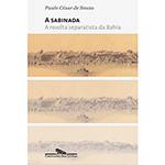 Livro - Sabinada - a Revolta Separatista da Bahia ? 1837, a