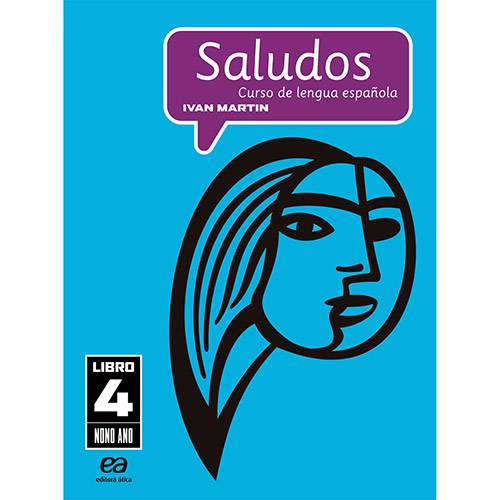 Livro - Saludos Curso de Lengua Española - Libro 4: Didáticos - Ensino Fundamental II - Espanhol 9º Ano