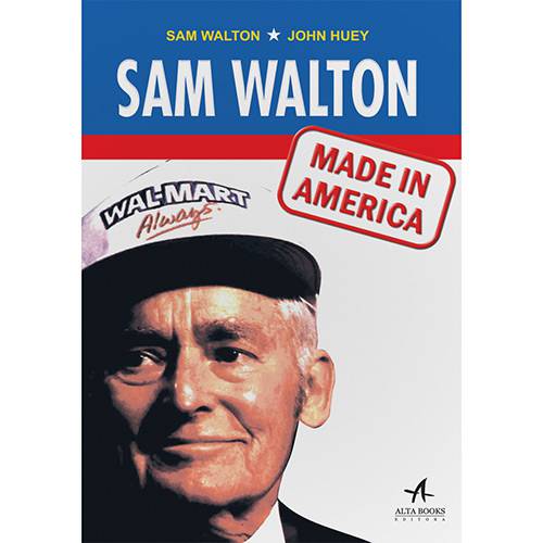 Livro - Sam Walton: Made In America