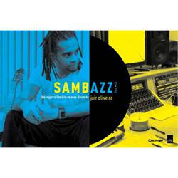Livro - Sambazz (Livro+CD) - um Registro Literário do Novo Álbum de Jair Oliveira