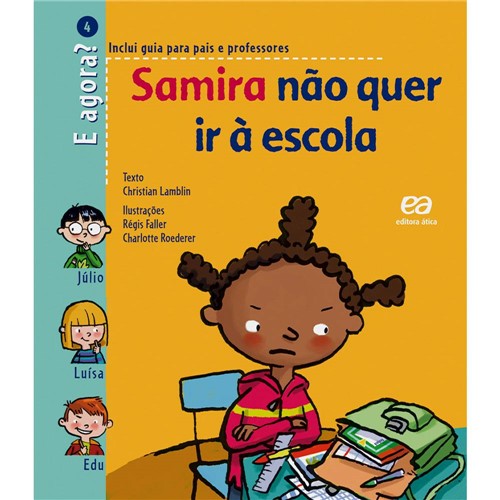 Livro - Samira não Quer Ir à Escola: Coleção e Agora?