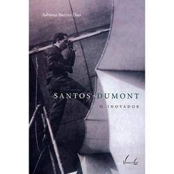 Livro - Santos Dumont: o Inovador
