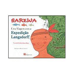 Livro - Sarewa - uma Viagem com a Expedição Langsdorff