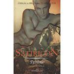 Livro - Satíricon - Coleção a Obra-Prima de Cada Autor