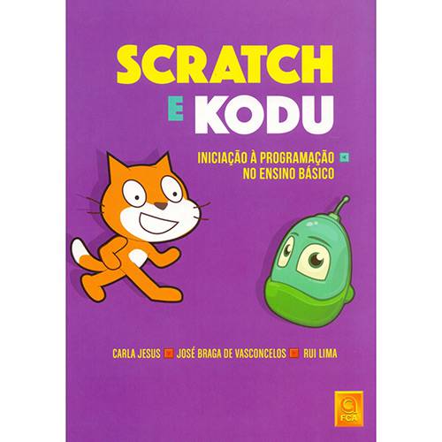 Livro - Scratch e Kodu: Iniciação à Programação no Ensino Básico