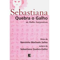 Livro - Sebastiana Quebra o Galho da Mulher Independente