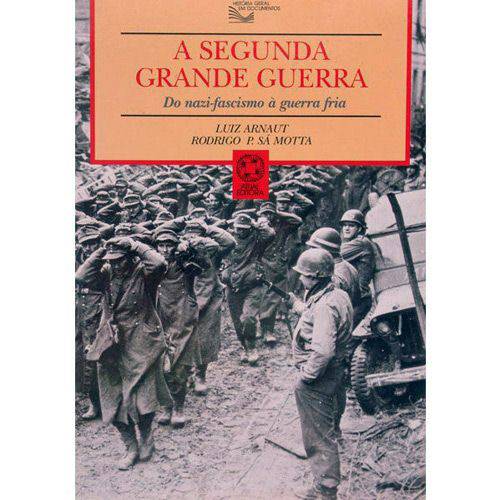 Livro - Segunda Grande Guerra: do Nazismo a Guerra Fria, a