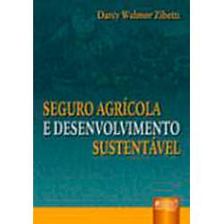 Livro - Seguro Agrícola e Desenvolvimento Sustentável