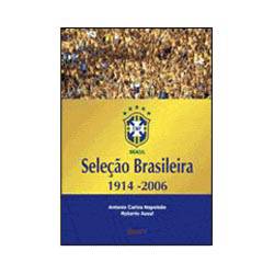 Livro - Seleção Brasileira - 1914-2006